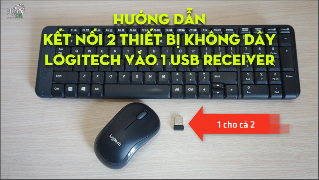 Hướng dẫn ghép nối 2 thiết bị Logitech với 1 USB receiver